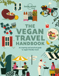 Vegan Travel Handbook (Lonely Planet Food)